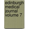 Edinburgh Medical Journal Volume 7 door General Books