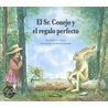El Sr. Conejo Y El Regalo Perfecto door Charlotte Zolotow