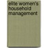Elite Women's Household Management