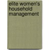 Elite Women's Household Management door Julie Day