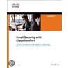 Email Security with Cisco Ironport door Chris Porter