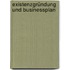 Existenzgründung Und Businessplan