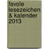 Favole Lesezeichen & Kalender 2013