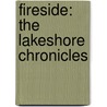Fireside: The Lakeshore Chronicles door Susan Wiggs