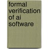 Formal Verification Of Ai Software door United States Government