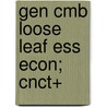 Gen Cmb Loose Leaf Ess Econ; Cnct+ door Bradley Schiller