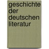 Geschichte Der Deutschen Literatur by Wilhelm Scherer