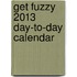 Get Fuzzy 2013 Day-To-Day Calendar