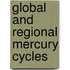 Global and Regional Mercury Cycles