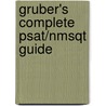 Gruber's Complete Psat/nmsqt Guide door Gary R. Gruber