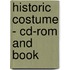 Historic Costume - Cd-rom And Book