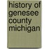 History of Genesee County Michigan