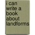 I Can Write a Book About Landforms