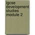 Igcse Development Studies Module 2