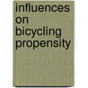 Influences on bicycling propensity door John Parkin