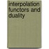 Interpolation Functors and Duality