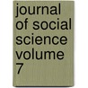 Journal of Social Science Volume 7 by American Social Science Association