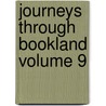 Journeys Through Bookland Volume 9 door Charles H. Sylvester