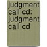 Judgment Call Cd: Judgment Call Cd