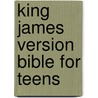 King James Version Bible for Teens door Zonderkidz
