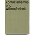 Konfuzianismus Und Willensfreiheit