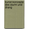 Kunst-Konzepte des Sturm und Drang door Simon A. Frank