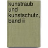 Kunstraub Und Kunstschutz, Band Ii door Günther Haase