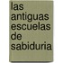 Las Antiguas Escuelas de Sabiduria