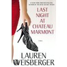 Last Night At Chateau Marmont (Ee) door Lauren Weisberger