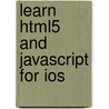 Learn Html5 And Javascript For Ios door Scott Preston