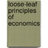 Loose-Leaf Principles Of Economics