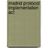 Madrid Protocol Implementation Act