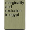 Marginality and Exclusion in Egypt by Ray Bush