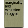 Marginality and Exclusion in Egypt door Ray Bush