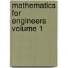 Mathematics for Engineers Volume 1 by William Neville Rose