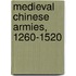 Medieval Chinese Armies, 1260-1520