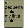 Mi Pequena Biblia: My Little Bible door Karen Williamson