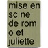 Mise En Sc Ne De Rom O Et Juliette