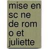 Mise En Sc Ne De Rom O Et Juliette by Gounod Charles 1818-1893