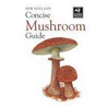 New Holland Concise Mushroom Guide door Onbekend