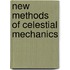 New Methods Of Celestial Mechanics