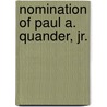 Nomination of Paul A. Quander, Jr. by United States Congress Senate