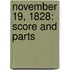 November 19, 1828: Score and Parts