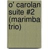 O' Carolan Suite #2 (Marimba Trio) door Henle