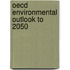 Oecd Environmental Outlook To 2050