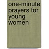 One-minute Prayers for Young Women door Hope Lyda