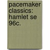 Pacemaker Classics: Hamlet Se 96c. by Globe Fearon