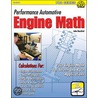 Performance Automotive Engine Math door John Baechtel