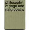 Philosophy of Yoga and Naturopathy door Tulasirao Ratti
