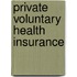 Private Voluntary Health Insurance